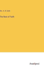 The Rest of Faith
