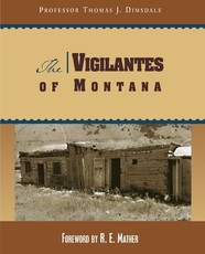 The Vigilantes of Montana