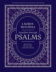 Steadfast Through Psalms