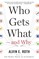 Who Gets What - And Why
