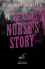 The Old Nurse's Story (Fantasy and Horror Classics)