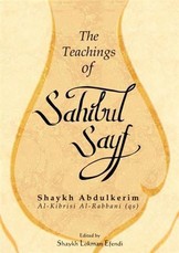 Teachings of Sahibul Sayf Shaykh Abdulkerim