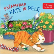 Pažaiskime katę ir pelę: 1-2 metų vaikams