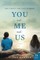 You and Me and Us