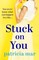 Stuck on You