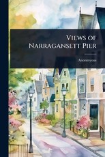 Views of Narragansett Pier