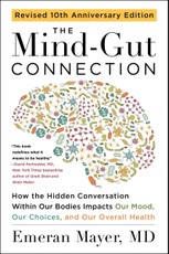The Mind-Gut Connection (10th Anniversary Edition)