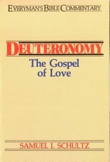 Deuteronomy- Everyman's Bible Commentary