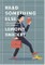 Read Something Else: Collected & Dubious Wit & Wisdom of Lemony Snicket