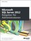 Microsoft SQL Server 2012 - Ratgeber fur Administratoren