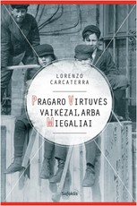 Pragaro virtuvės vaikėzai, arba Miegaliai Pragaro virtuvės vaikėzai, arba Miegaliai