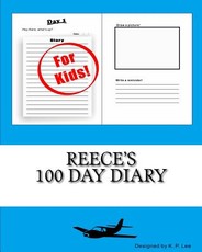 Reece's 100 Day Diary