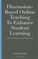 Discussion-Based Online Teaching to Enhance Student Learning