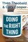 Doing the Right Thing