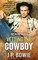 Vetting the Cowboy