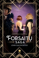 Forsaitų saga. 5 tomas. Sidabrinis šaukštas