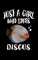 Just A Girl Who Loves Discus