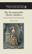 The Incomparable Hester Santlow