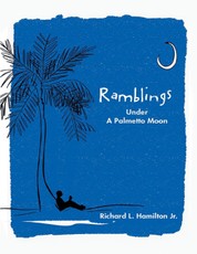 Ramblings: Under a Palmetto Moon