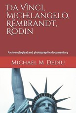Da Vinci, Michelangelo, Rembrandt, Rodin