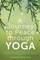 A Journey to Peace through Yoga
