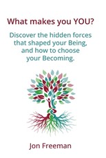 What Makes You YOU?