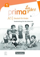 Prima - Los geht's! Handreichungen für den Unterricht A1 Band 1