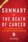 Summary of The Death of Cancer