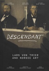 Descendant: Lars Von Trier and Nordic Art