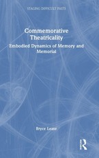 Commemorative Theatricality