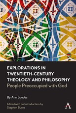 Explorations in Twentieth-Century Theology and Philosophy
