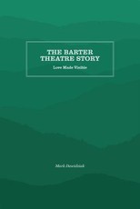 The Barter Theatre Story