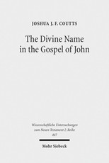 The Divine Name in the Gospel of John