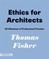 Ethics for Architects