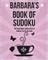 Barbara's Book Of Sudoku
