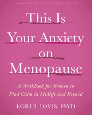 This Is Your Anxiety on Menopause