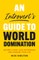 An Introvert's Guide to World Domination