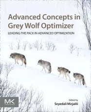 Advanced Concepts in Grey Wolf Optimizer