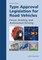 Type Approval Legislation for Road Vehicles