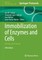 Immobilization of Enzymes and Cells