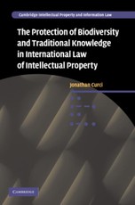 Protection of Biodiversity and Traditional Knowledge in International Law of Intellectual Property