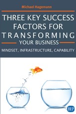 Three Key Success Factors for Transforming Your Business