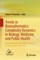 Trends in Biomathematics: Complexity Dynamics in Biology, Medicine, and Public Health
