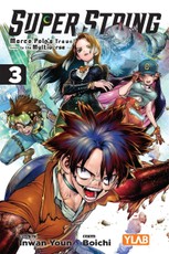 Super String: Marco Polo's Travel to the Multiverse, Vol. 3