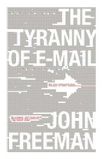 Tyranny of E-mail