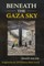 Beneath the Gaza Sky