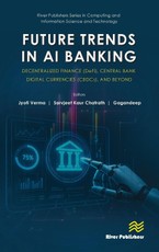 Future Trends in AI Banking: Decentralized Finance (DeFi), Central Bank Digital Currencies (CBDCs), and Beyond