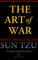 The Art of War (Chiron Academic Press - The Original Authoritative Edition)