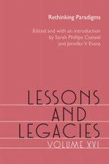 Lessons and Legacies, Volume XVI