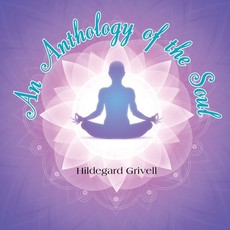 An anthology of the soul